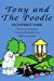 Seller image for Tony & The Poodle In Patriot Park [Soft Cover ] for sale by booksXpress