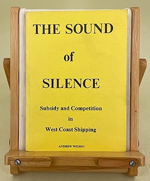 The Sound of Silence subsidy and competition in West Coast Shipping