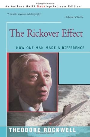 Bild des Verkufers fr The Rickover Effect: How One Man Made A Difference by Rockwell, Theodore [Paperback ] zum Verkauf von booksXpress