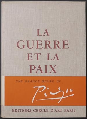 Image du vendeur pour Picasso la Guerre et la Paix. mis en vente par Antiquariat Rainer Schlicht