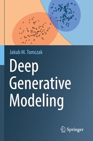 Immagine del venditore per Deep Generative Modeling venduto da AHA-BUCH GmbH