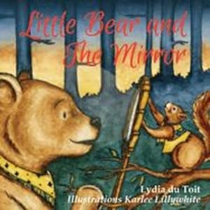 Seller image for LITTLE BEAR AND THE MIRROR by Du Toit, Lydia du [Paperback ] for sale by booksXpress