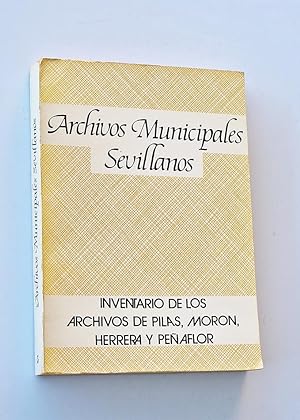 Bild des Verkufers fr INVENTARIO DE LOS ARCHIVOS DE PILAS, MORN, HERRERA Y PEAFLOR. 3 zum Verkauf von Libros con Vidas