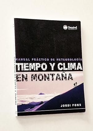 TIEMPO Y CLIMA EN MONTAÑA. Manual Práctico de Meterología