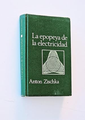 Seller image for LA EPOPEYA DE LA ELECTRICIDAD for sale by Libros con Vidas