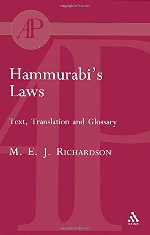 Bild des Verkufers fr Hammurabi's Laws: Text, Translation and Glossary (Academic Paperback) by Richardson, M. E. J. [Paperback ] zum Verkauf von booksXpress