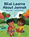 Seller image for Bilal Learns About Jannah: Jannah [Soft Cover ] for sale by booksXpress