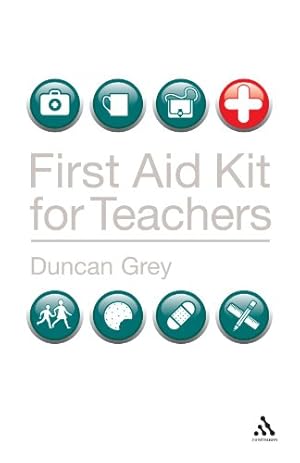 Imagen del vendedor de First Aid Kit for Teachers (Practical Teaching Guides) by Grey, Duncan [Paperback ] a la venta por booksXpress