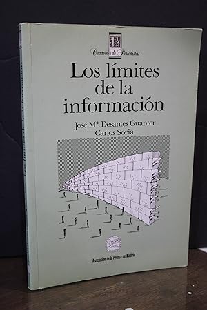 Imagen del vendedor de Los lmites de la informacin.- Desantes Guanter, Jos M. ; Soria, Carlos. a la venta por MUNDUS LIBRI- ANA FORTES