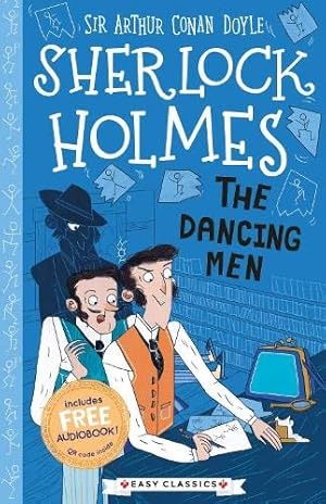 Bild des Verkufers fr Sherlock Holmes: The Dancing Men (Easy Classics): 3 (The Sherlock Holmes Childrens Collection: Creatures, Codes and Curious Cases (Easy Classics)) zum Verkauf von WeBuyBooks