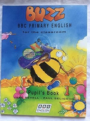 Immagine del venditore per Primary English Level 1 - Pupil's Book (Buzz) venduto da WeBuyBooks