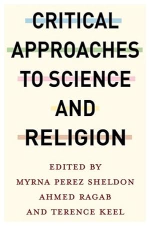 Imagen del vendedor de Critical Approaches to Science and Religion (Paperback) a la venta por AussieBookSeller