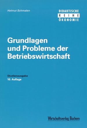 Bild des Verkufers fr Grundlagen und Probleme der Betriebswirtschaft zum Verkauf von Gabis Bcherlager