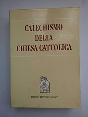 Il catechismo della Chiesa cattolica