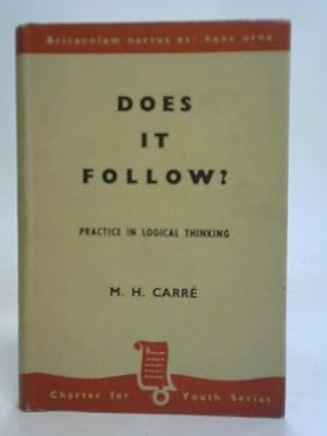 Imagen del vendedor de Does It Follow? a la venta por World of Rare Books