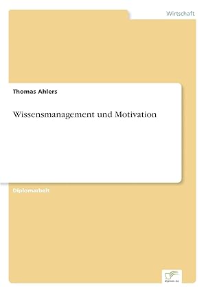 Imagen del vendedor de Wissensmanagement und Motivation a la venta por Gabis Bcherlager