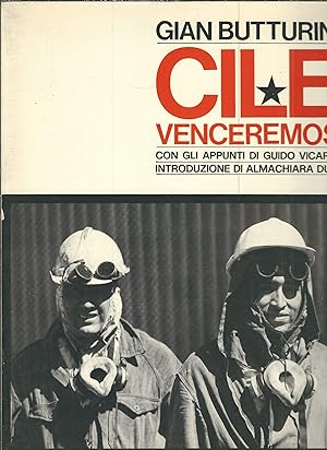 Seller image for CILE VENCEREMOS CON GLI APPUNTI DI GUIDO VICARIO - INTRODUZIONE DI ALMACHIARA DUSI for sale by Libreria Rita Vittadello