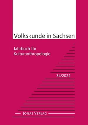 Seller image for Volkskunde in Sachsen 34/2022 : Jahrbuch fr Kulturanthropologie for sale by AHA-BUCH GmbH