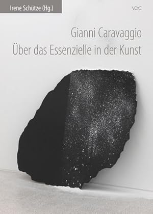 Seller image for Gianni Caravaggio : ber das Essenzielle in der Kunst. Knstlergesprch for sale by AHA-BUCH GmbH