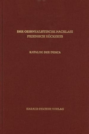 Seller image for Der orientalistische Nachlass Friedrich Rckerts 24 for sale by AHA-BUCH GmbH