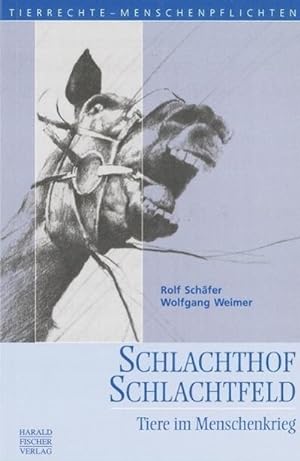 Seller image for Schlachthof Schlachtfeld : Tiere im Menschenkrieg for sale by AHA-BUCH GmbH