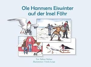 Bild des Verkufers fr Ole Hannsens Eiswinter auf der Insel Fhr : Bilderbuch zum Verkauf von Smartbuy