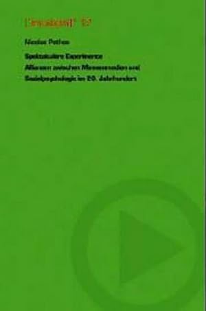 Immagine del venditore per Spektakulre Experimente : Allianzen zwischen Massenmedien und Sozialpsychologie im 20. Jahrhundert venduto da AHA-BUCH GmbH