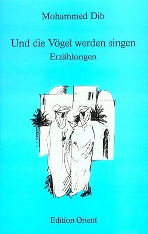 Bild des Verkufers fr Und die Vgel werden singen : Erzhlungen zum Verkauf von Smartbuy