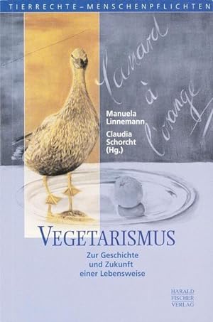 Seller image for Vegetarismus : Zur Geschichte und Zukunft einer Lebensweise for sale by AHA-BUCH GmbH