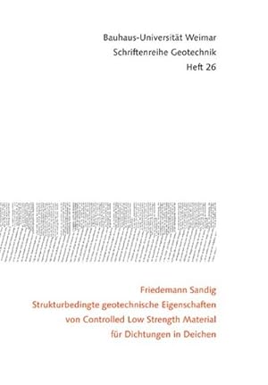 Immagine del venditore per Strukturbedingte geotechnische Eigenschaften von Controlled Low Strength Material fr Dichtungen in Deichen venduto da AHA-BUCH GmbH