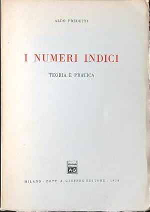 I numeri indici. Teoria e pratica