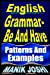 Imagen del vendedor de English Grammar- Be and Have: Patterns and Examples (English Daily Use) [Soft Cover ] a la venta por booksXpress