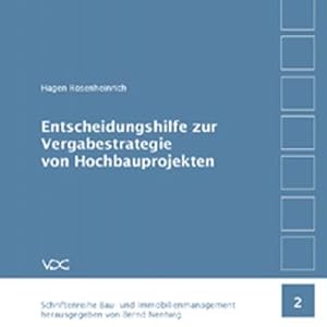 Immagine del venditore per Entscheidungshilfe zur Vergabestrategie von Hochbauprojekten venduto da Smartbuy