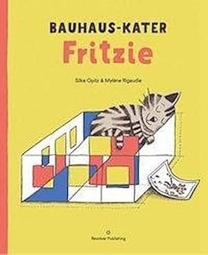 Bild des Verkufers fr Opitz, S: Bauhaus-Kater Fritzie zum Verkauf von Smartbuy