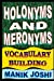 Imagen del vendedor de Holonyms and Meronyms: Vocabulary Building (English Word Power) [Soft Cover ] a la venta por booksXpress