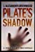Bild des Verkufers fr Pilate's Shadow: A John Pilate Mysteries Novella [Soft Cover ] zum Verkauf von booksXpress