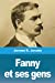 Imagen del vendedor de Fanny Et Ses Gens (French Edition) [Soft Cover ] a la venta por booksXpress