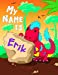 Imagen del vendedor de My Name is Erik: 2 Workbooks in 1! Personalized Primary Name and Letter Tracing Book for Kids Learning How to Write Their First Name and the Alphabet . for Children in Pre-k and Kindergarten [Soft Cover ] a la venta por booksXpress