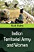 Seller image for Indian Territorial Army and Women [Soft Cover ] for sale by booksXpress