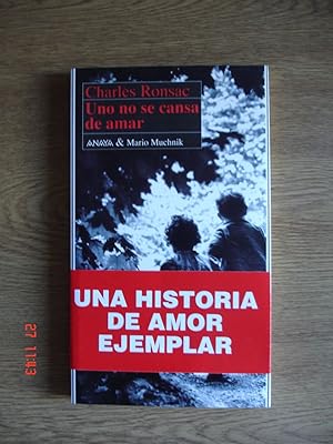 Seller image for Uno no se cansa de amar. for sale by Librera Mareiro