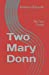 Imagen del vendedor de Two Mary Donn: The Sea Travel [Soft Cover ] a la venta por booksXpress