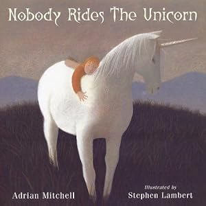 Imagen del vendedor de Nobody Rides the Unicorn a la venta por WeBuyBooks