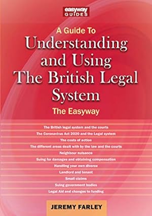 Bild des Verkufers fr Guide to Understanding and Using the British Legal System, A zum Verkauf von WeBuyBooks