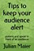 Seller image for Tips to keep your audience alert: present and speak in front of an audience [Soft Cover ] for sale by booksXpress