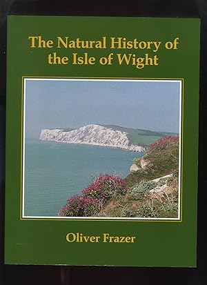 Seller image for The Natural History of the Isle of Wight (Signed) for sale by Roger Lucas Booksellers