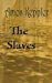 Immagine del venditore per The Slaves (Janus Clan) [Soft Cover ] venduto da booksXpress