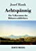 Seller image for Achtsp ¤nnig: Ein Volksroman des B ¶hmerwalddichters (German Edition) [Soft Cover ] for sale by booksXpress