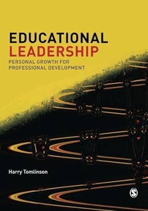 Seller image for Educational Leadership: Personal Growth For Professional Development (Published In Association With The British Educational Leadership And Management Society) for sale by WeBuyBooks
