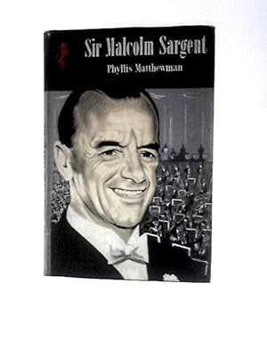 Seller image for Sir Malcolm Sargent for sale by World of Rare Books