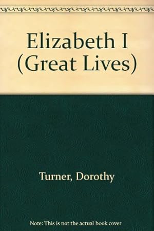 Seller image for Queen Elizabeth I (Great Lives) for sale by WeBuyBooks